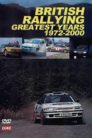 Постер: British Rallying Greatest Years 1972-2000