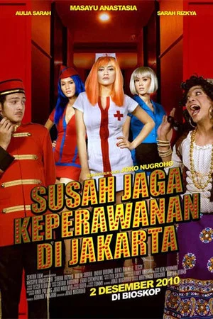 Постер: Susah Jaga Keperawanan di Jakarta