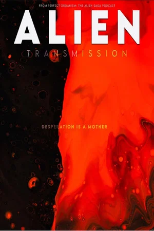 Постер: Alien: Transmission