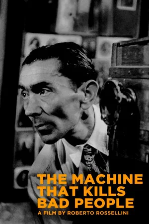 Постер: The Machine That Kills Bad People