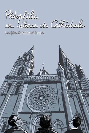 Постер: Pédophilie, un silence de cathédrale