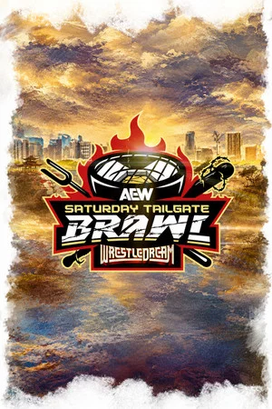 Постер: AEW WrestleDream 2026: Saturday Tailgate Brawl