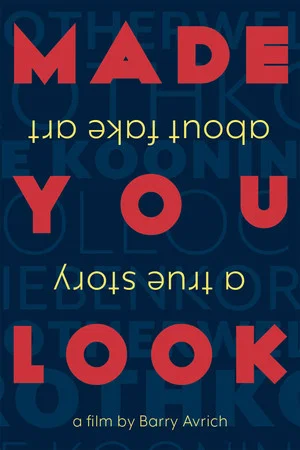 Постер: Made You Look: A True Story About Fake Art