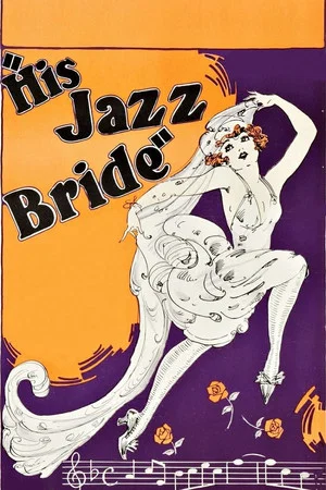 Постер: His Jazz Bride