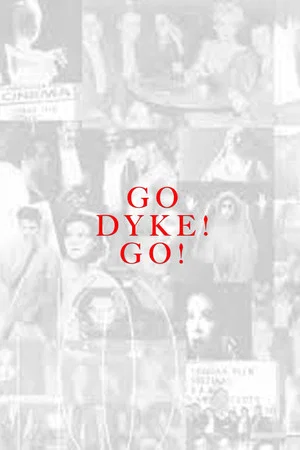 Постер: Go Dyke! Go!