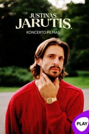 Постер: Justinas Jarutis. Koncerto filmas