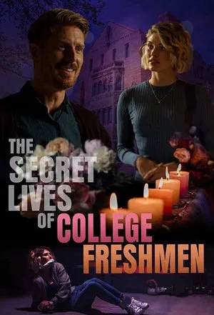 Постер: The Secret Lives of College Freshmen