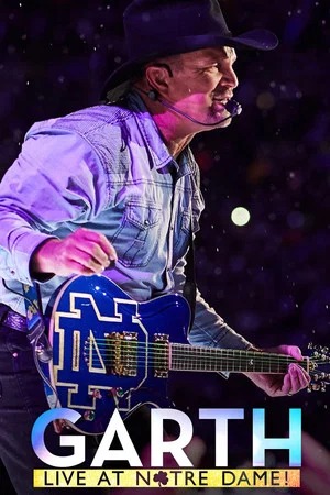 Постер: Garth: Live At Notre Dame!