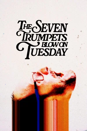 Постер: The Seven Trumpets Blow on Tuesday