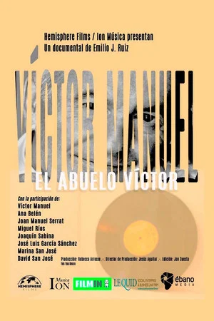 Постер: Víctor Manuel: el abuelo Víctor