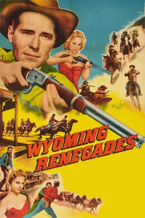 Постер: Wyoming Renegades