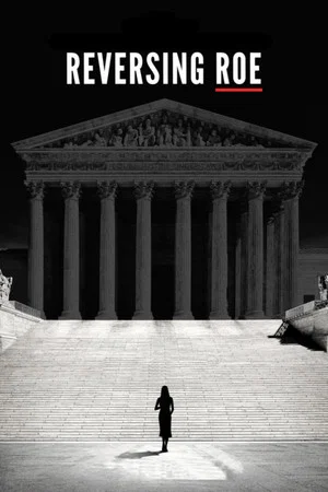 Постер: Reversing Roe