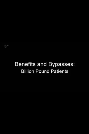 Постер: Benefits and Bypasses: Billion Pound Patients