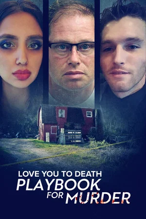Постер: Love You to Death: Playbook for Murder