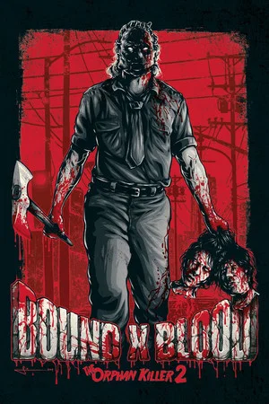 Постер: Bound X Blood: The Orphan Killer 2