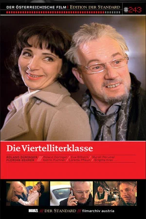 Постер: Die Viertelliterklasse