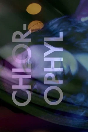 Постер: Chlorophyl
