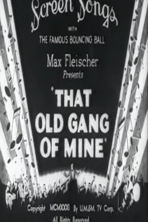 Постер: That Old Gang of Mine