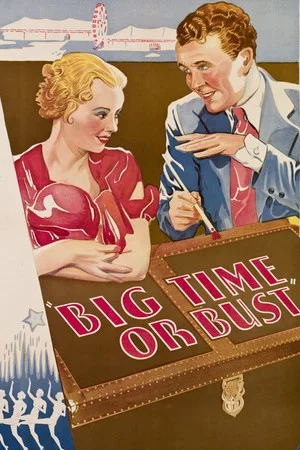 Постер: Big Time Or Bust