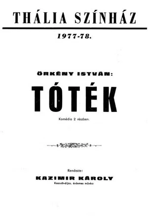 Постер: Örkény István: Tóték