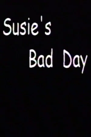 Постер: Susie's Bad Day