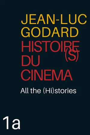 Постер: Histoire(s) du Cinéma 1a: All the (Hi)stories