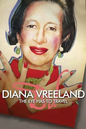 Постер: Diana Vreeland: The Eye Has to Travel
