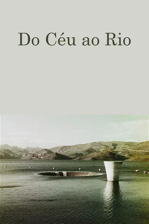 Постер: From Heaven to the River