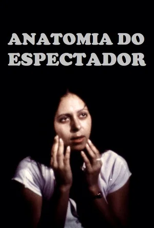 Постер: Anatomia do Espectador