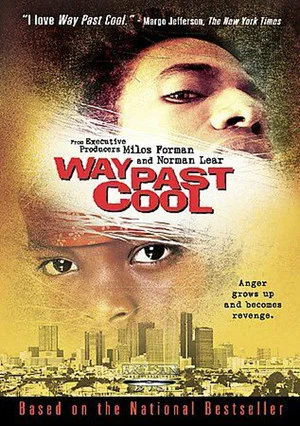 Постер: Way Past Cool