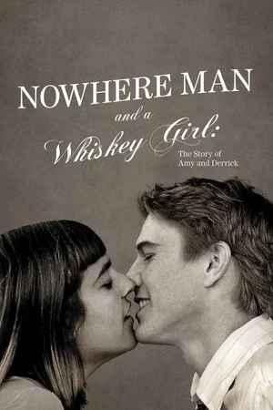 Постер: Nowhere Man And A Whiskey Girl