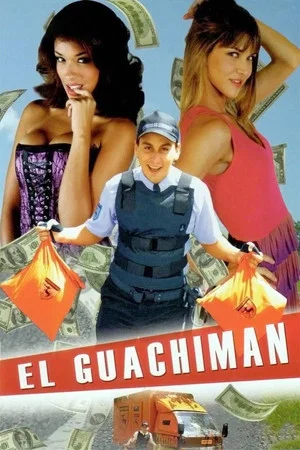 Постер: El Guachiman