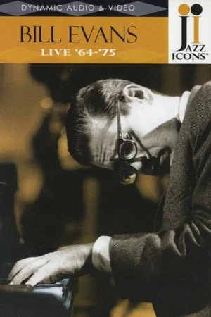 Постер: Jazz Icons: Bill Evans Live in '64-'75