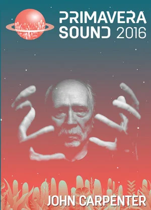 Постер: John Carpenter: Live At Primavera Sound 2016