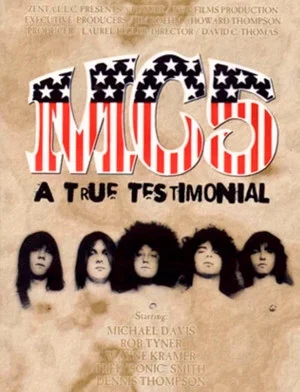 Постер: MC5: A True Testimonial