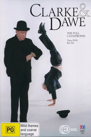 Постер: Clarke and Dawe: The Full Catastrophe