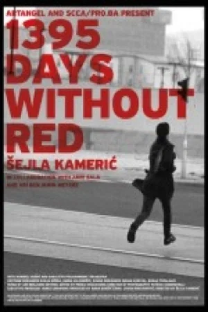 Постер: 1395 Days without Red
