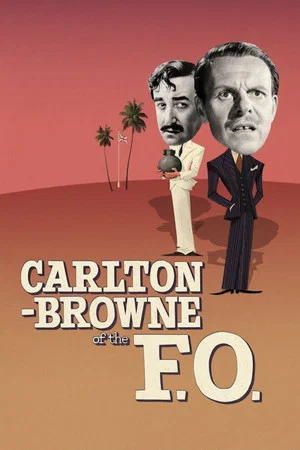 Постер: Carlton-Browne of the F.O.