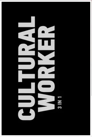 Постер: Cultural Worker: 3 in 1