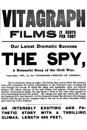 Постер: The Spy: A Romantic Story of the Civil War