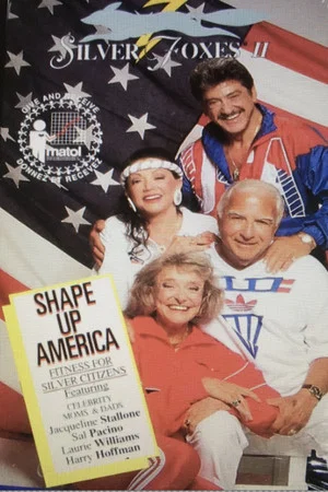 Постер: The Silver Foxes 2: Shape Up America