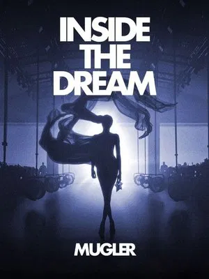 Постер: Inside the Dream: Mugler