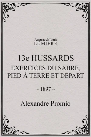 Постер: 13e hussards : exercices du sabre, pied à terre et départ