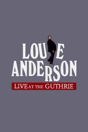 Постер: Louie Anderson: Live at the Guthrie