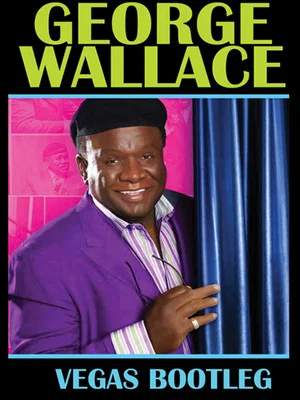 Постер: George Wallace: The Vegas Bootleg
