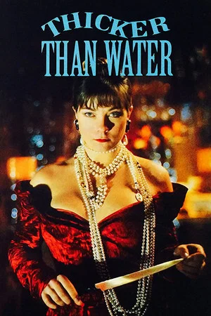 Постер: Thicker Than Water
