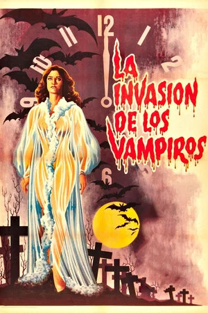 Постер: The Invasion of the Vampires