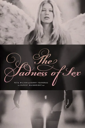Постер: The Sadness of Sex