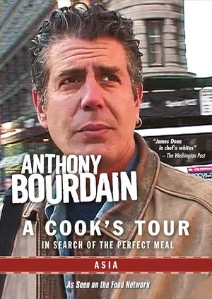 Постер: Anthony Bourdain: A Cook's Tour - Asia