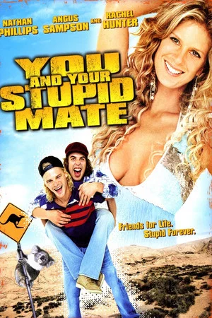 Постер: You and Your Stupid Mate